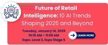 big ideas seassion one at NRF 2025, AI trends shaping the future of retail