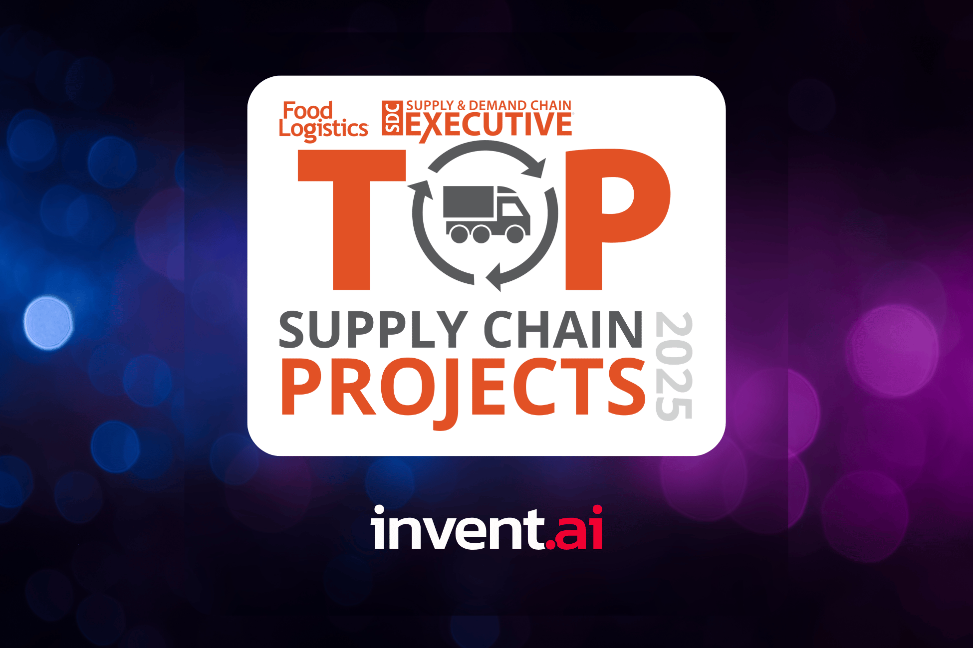 Award promo image honoring invent.ai for winning the 2025 Top Supply Chain Projects award 