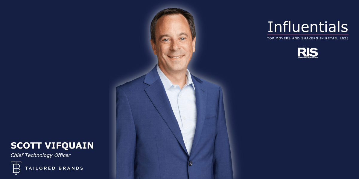 Scott Vifquain, Chief Technology Officer at Tailored Brands, featured in the RIS 