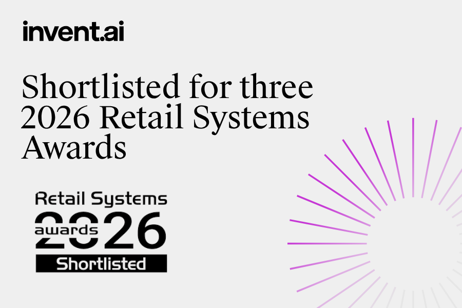 Invent.ai was shortlisted for three 2026 Retail Systems Awards.